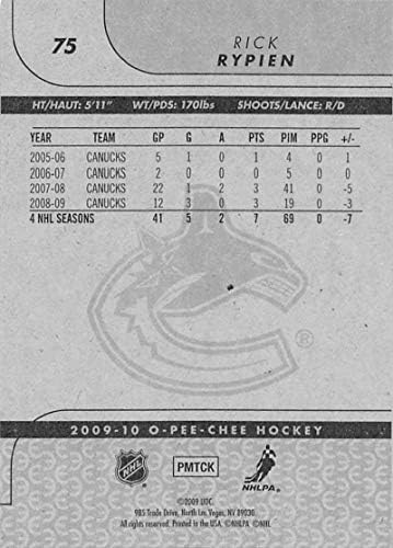 2009-10 O-Pee-Chee Hokeyi 75 Rick Rypien Vancouver Canucks Üst Güverteden Resmi NHL Ticaret Kartı