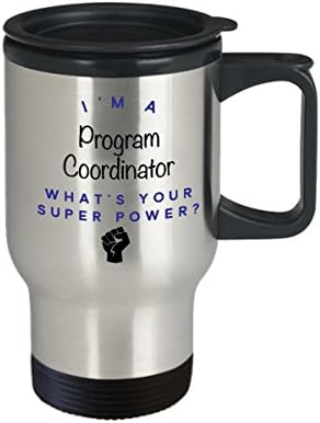Program Koordinatörü Seyahat Kupası, Ben Bir Program Koordinatörüyüm Süper Güç Nedir? Komik Kariyer Kahve Kupaları,