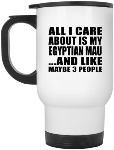 Designsify Tek Umursadığım Mısır Mau'm, Beyaz Seyahat Kupası 14oz Paslanmaz Çelik termos kupa, Doğum Günü Yıldönümü